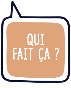 Qui fait ça ?